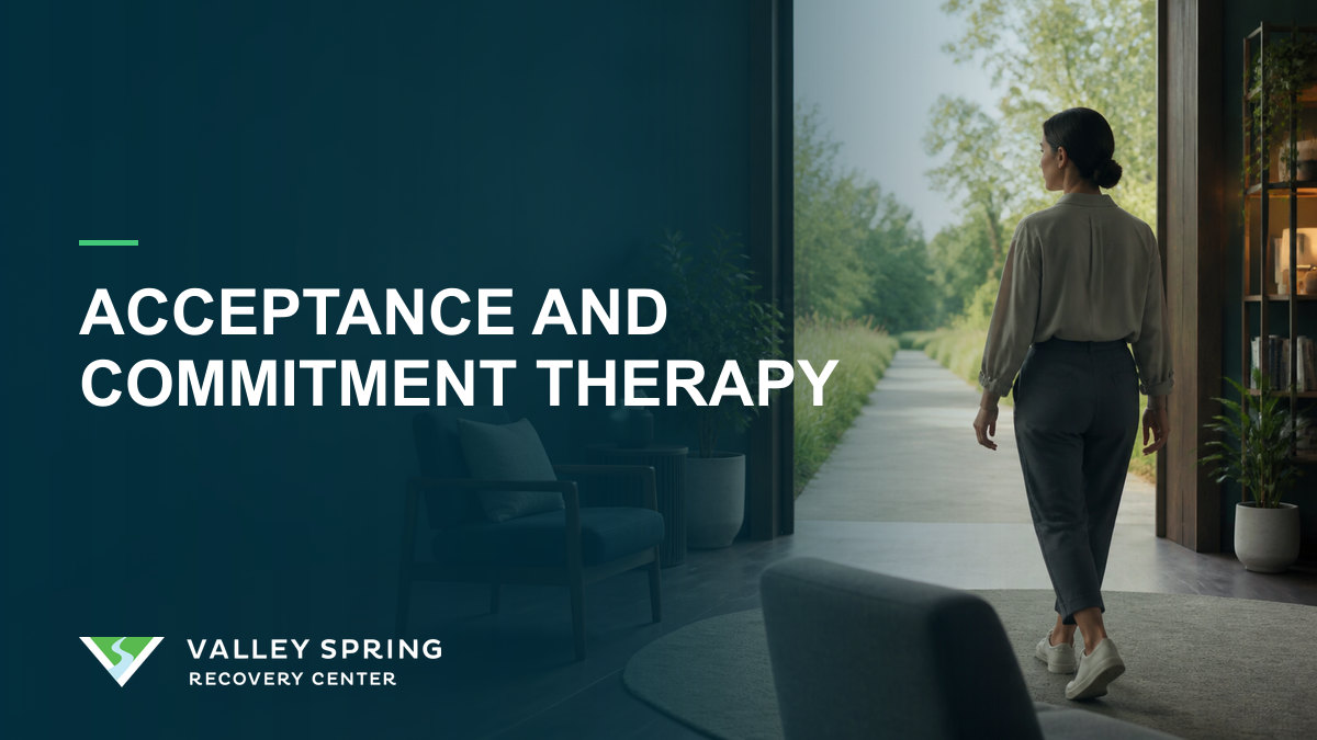 Acceptance And Commitment Therapy For Addiction Recovery