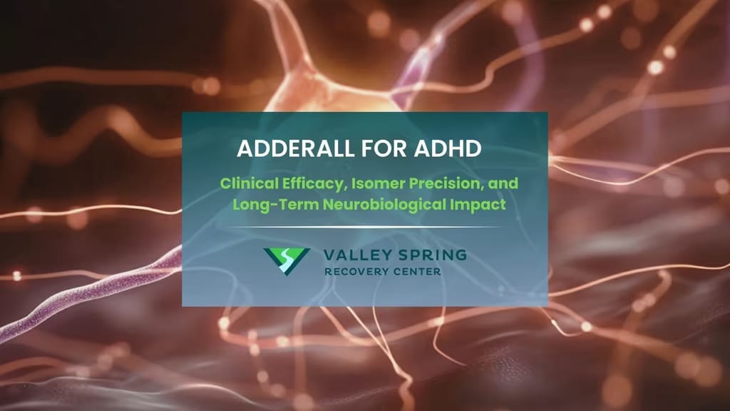 Adderall for ADHD: Clinical Efficacy, Isomer Precision, and Long-Term Neurobiological Impact