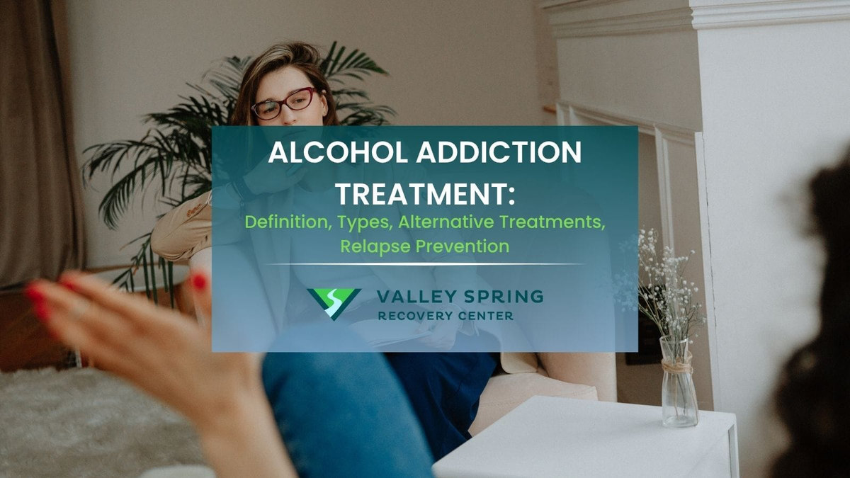 Alcohol addiction treatment pathway with therapy, medication, continuing care, and Valley Spring Recovery Center branding