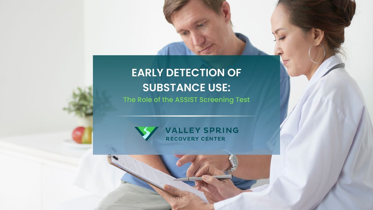 Healthcare professionals reviewing an ASSIST multi-substance screen beside the Valley Spring Recovery Center logo