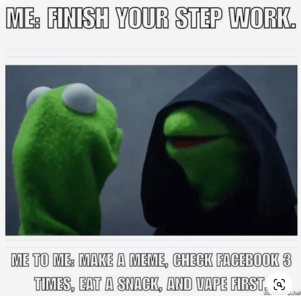 early Sobriety meme
