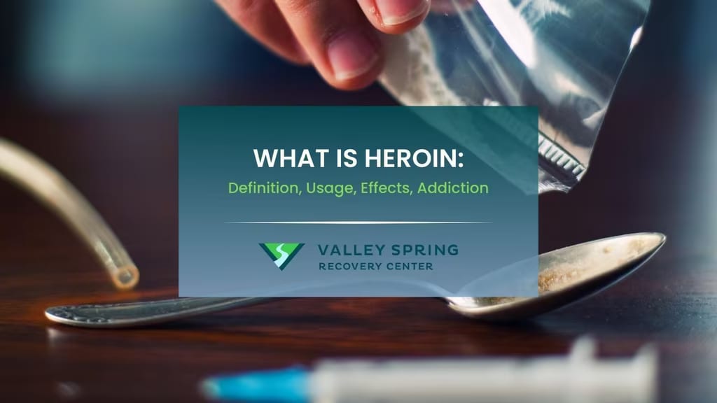 Heroin Addiction: Signs, Health Risks, Overdose, and Treatment