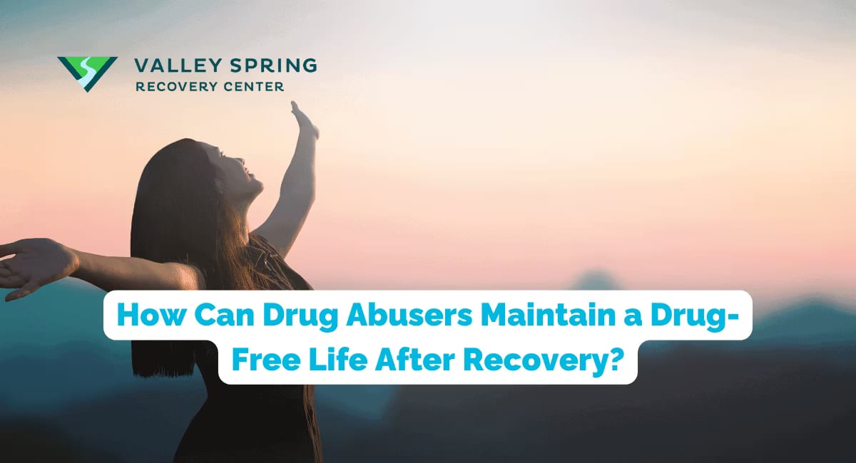How Can drug abusers or addicts maintain recovery and abstinence