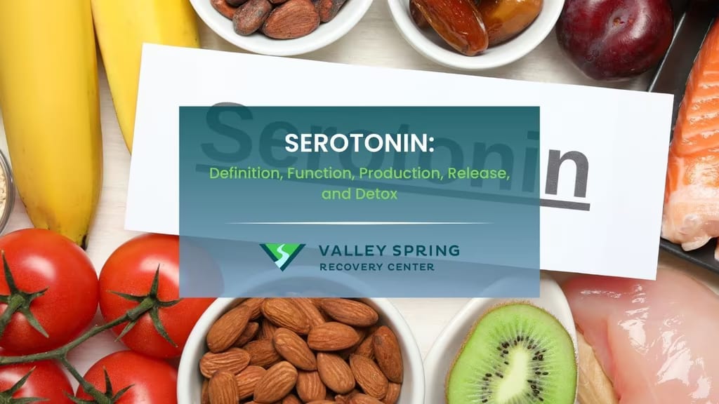 Serotonin: Definition, Function, Production, Release, and Detox