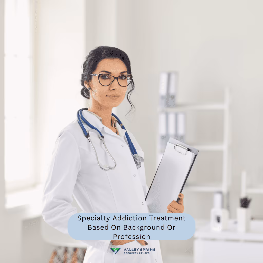 Specialty Addiction Treatment Based On Background Or Profession