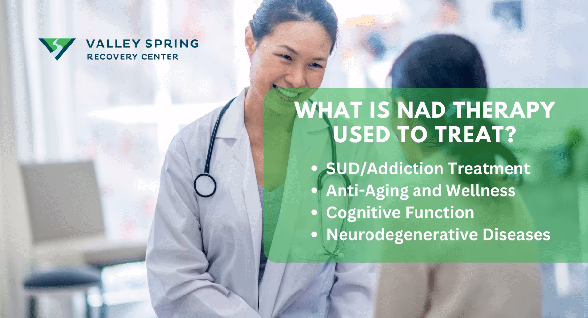 What is NAD Therapy Used to Treat?