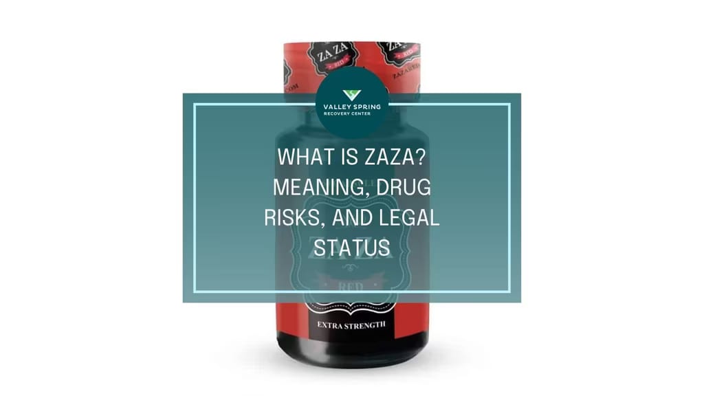 What Is Zaza? Meaning, Drug Risks, and Legal Status What Is Zaza? Meaning, Drug Risks, and Legal Status