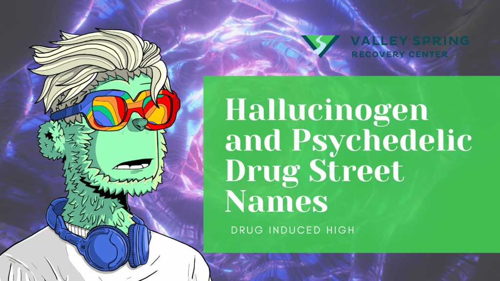 Hallucinogen and Psychedelic Drug Street Names