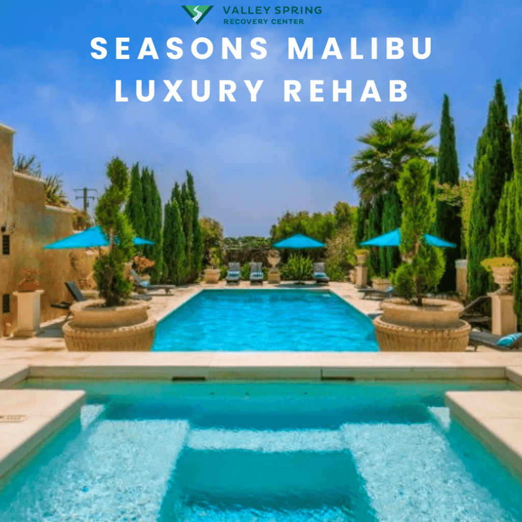 Seasons Malibu Luxury Rehab