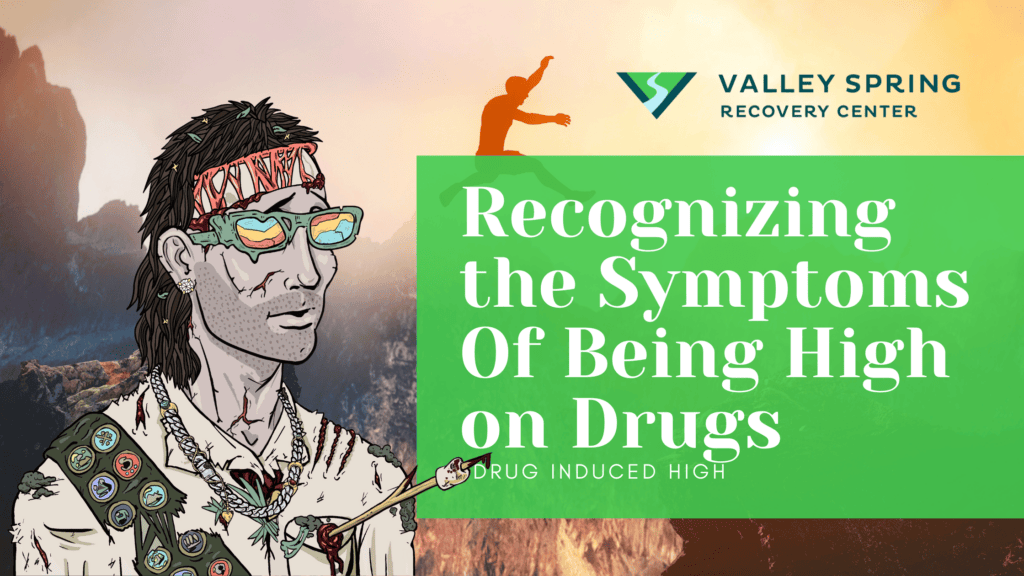 Signs & Symptoms Of Being High on Drugs
