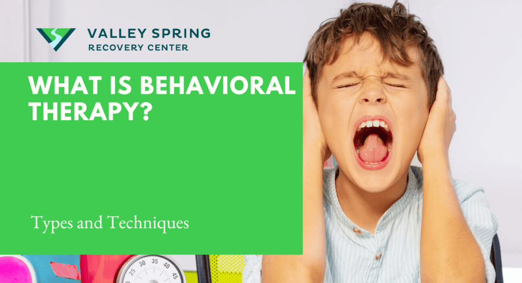 What is Behavioral Therapy? Types and Techniques
