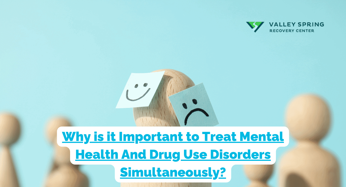 Why Is It Important To Treat Mental Health And Drug Use Disorders Simultaneously?