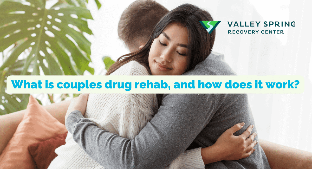 What Is Couples Drug Rehab, And How Does It Work?