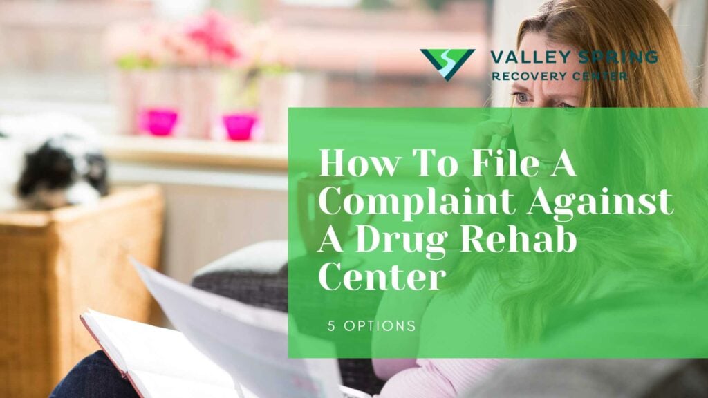 Drug Rehab Center Complaint