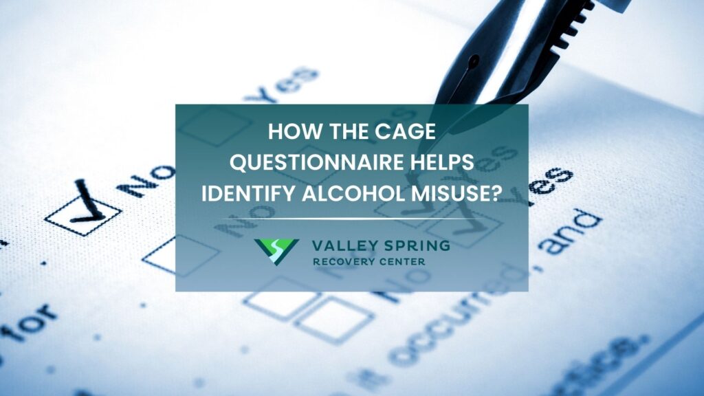 How the CAGE Questionnaire Helps Identify Alcohol Misuse