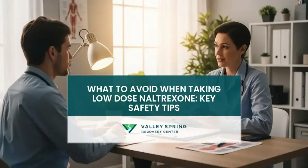 What to Avoid When Taking Low Dose Naltrexone: Key Safety Tips