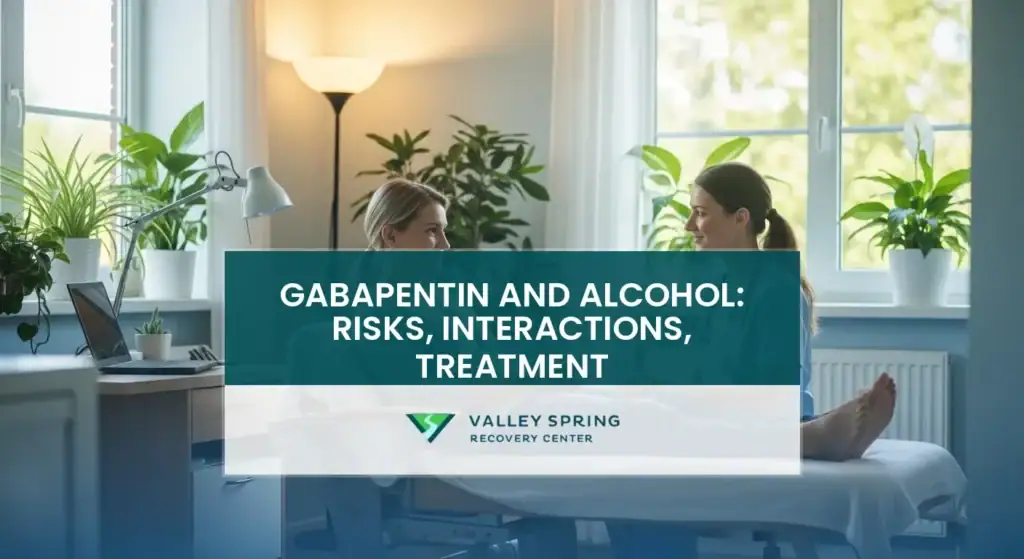Gabapentin and Alcohol: Risks, Interactions, Treatment